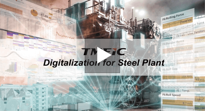 TMEIC Digitalizaion for Steel Plant