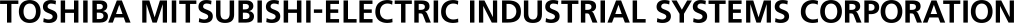 TOSHIBA MITSUBISHI-ELECTRIC INDUSTRIAL SYSTEMS CORPORATION